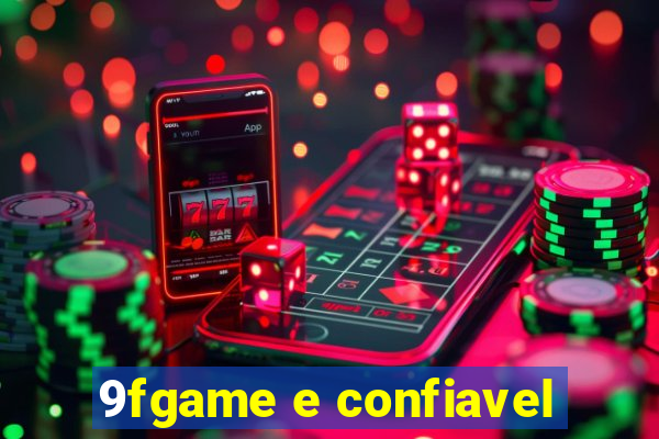 9fgame e confiavel